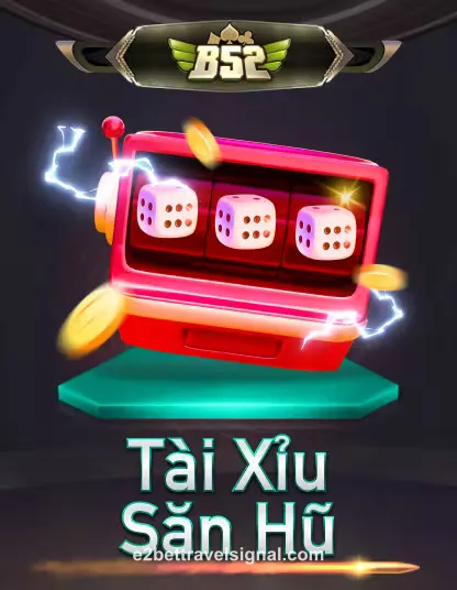Hình ảnh trò chơi B52 Tài Xỉu San Hu tại e2bettravelsignal